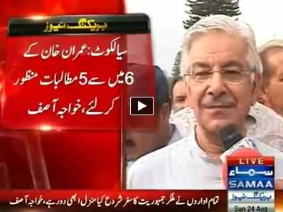 Breaking News: Khawaja Asif Says We Have Accepted Five Demands of Imran Khan