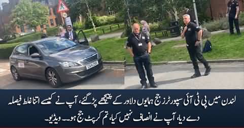 Exclusive video: PTI supporters confront Judge Hamayun Dilawar in London