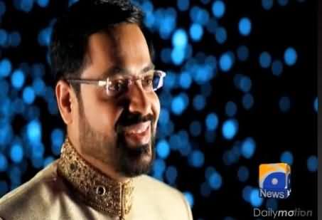 Hazoor Jante Hain, Very Beautiful Naat by Dr. Amir Liaquat