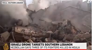 Israeli drone targets southern Lebanon: Hezbollah says three of its fighters killed in Houla