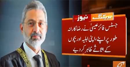 Justice Qazi Faiz Isa disclosed the details of his and his family's assets