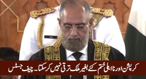 Pakistan Cannot Progress Without Uprooting Corruption & Incompetence - Chief Justice