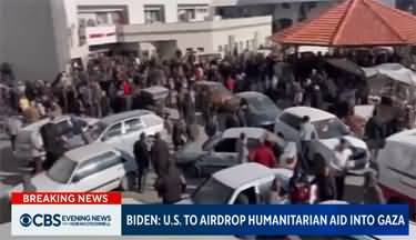 President Biden announced that US will begin airdropping humanitarian aid into Gaza