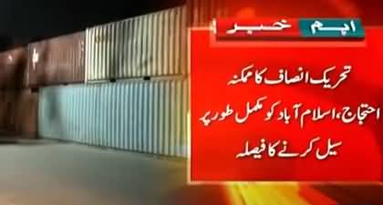 PTI's protest: Islamabad to be sealed off, containers deployed at different parts of the city