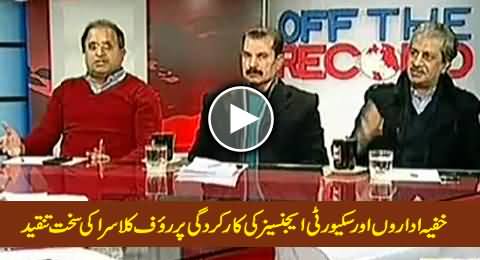 Rauf Klasra Severely Criticizing the Performance of Security and Intelligence Agencies