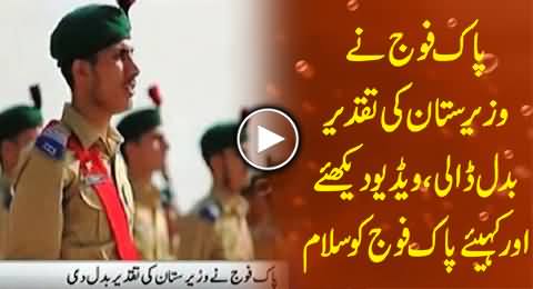 Waziristan on the Way of Progress Due to Pak Army, Watch Video Report on Waziristan